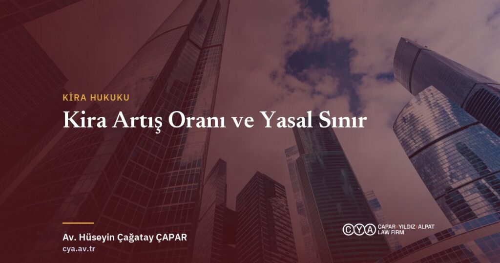 Kira Artış Oranı 2026: Yasal Sınır ve Hesaplama