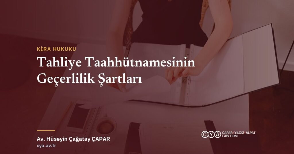 Tahliye Taahhütnamesi: Geçerlilik Şartları ve Örnek İçerik