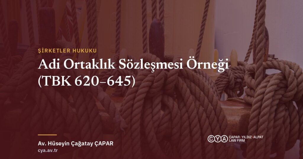 Adi ortaklık sözleşmesi örneği — Çapar & Yıldız & Alpat Hukuk Bürosu